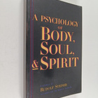 Rudolf Steiner : A psychology of body, soul & spirit : an... - pikkukuva 1