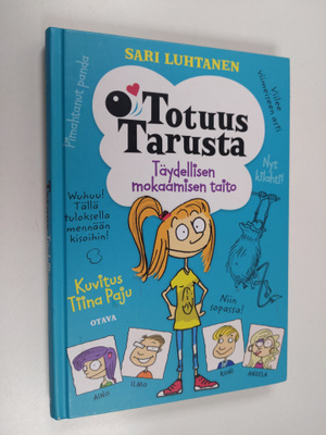 Sari Luhtanen : Totuus Tarusta : Täydellisen mokaamisen t...