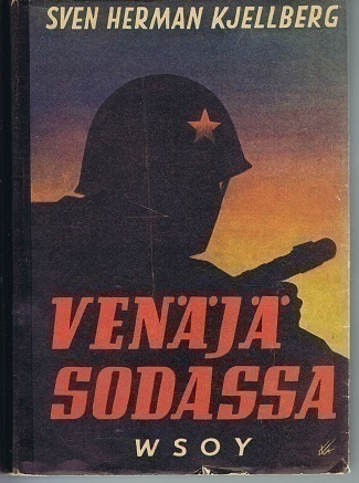 Sven Herman Kjellberg : Venäjä sodassa