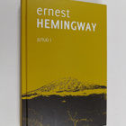 Ernest Hemingway : Jutud 1 - pikkukuva 1