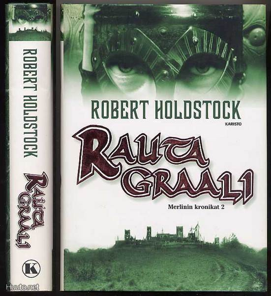 Robert Holdstock: Rautagraali (erinom.kunto,1p,sid+kp,2004)