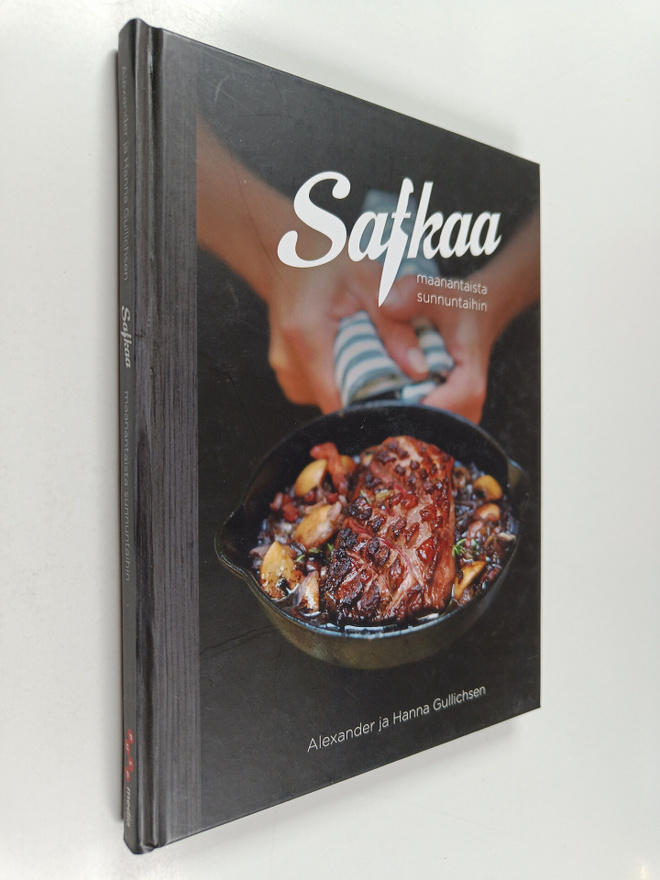 Hanna Gullichsen ym. : Safkaa : maanantaista sunnuntaihin