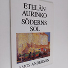 Etelän aurinko = Söderns sol : Amos Anderson 2.11-12.3.1989 - pikkukuva 1