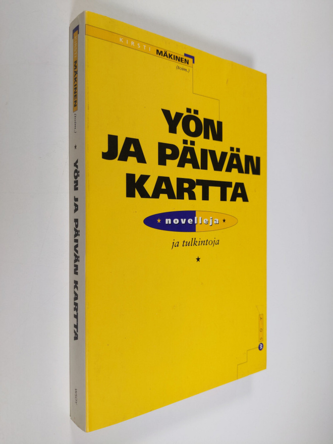 Kirsti Mäkinen : Yön ja päivän kartta : novelleja ja tulk...