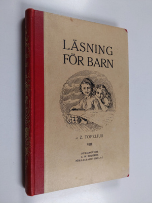 Zacharias Topelius : Läsning för barn VIII