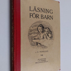 Zacharias Topelius : Läsning för barn VIII - pikkukuva 1