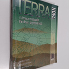 Veikko ym. Ervasti : Terra nova : Toimiva maapallo ; Ihmi... - pikkukuva 1