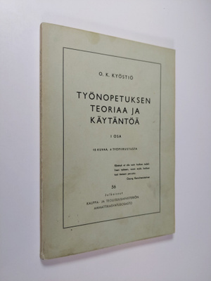 O. K. Kyöstiö : Työnopetuksen teoriaa ja käytäntöä 1