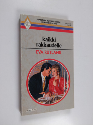 Eva Rutland : Kaikki rakkaudelle