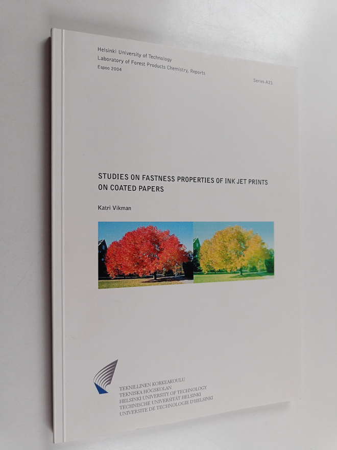 Katri Vikman : Studies on Fastness Properties of Ink Jet ...