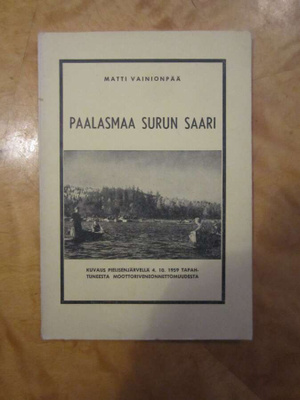 Matti Vainionpää: Paalasmaa surun saari (1969)