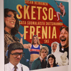 Susan Heikkinen : Sketsofrenia : sata suomalaista sketsih... - pikkukuva 1
