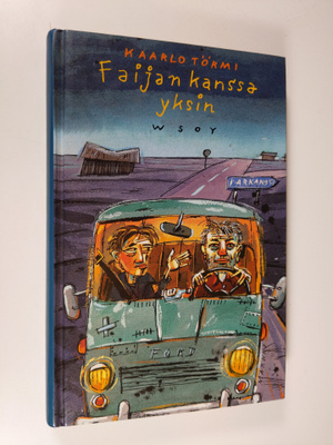 Kaarlo Törmi : Faijan kanssa yksin