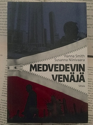 Hanna Smith, Susanna Niinivaara - Medvedevin Venäjä (nid.)
