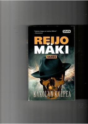 REIJO MÄKI: Kakolan kalpea