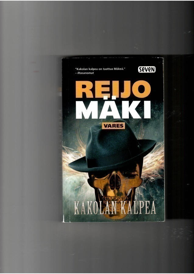 REIJO MÄKI: Kakolan kalpea