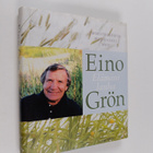 Jarmo Virmavirta : Eino Grön : elämäni laulut - pikkukuva 1
