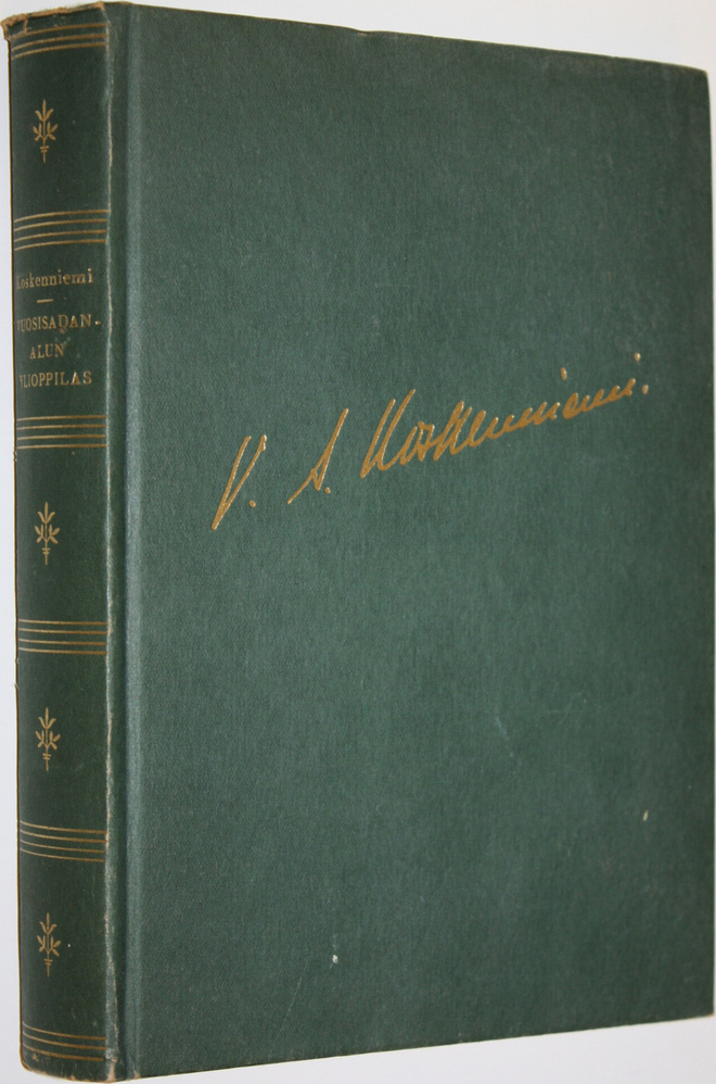 V. A. Koskenniemi : Vuosisadanalun ylioppilas