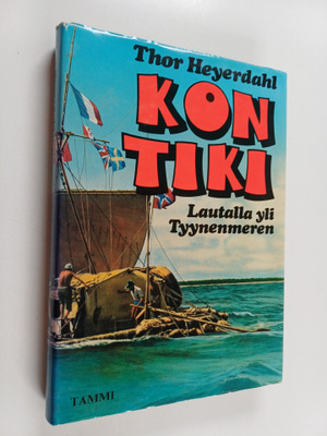 Thor Heyerdahl : Kon-Tiki : lautalla yli Tyynenmeren