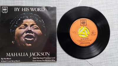 7" Mahalia Jackson: By His Word