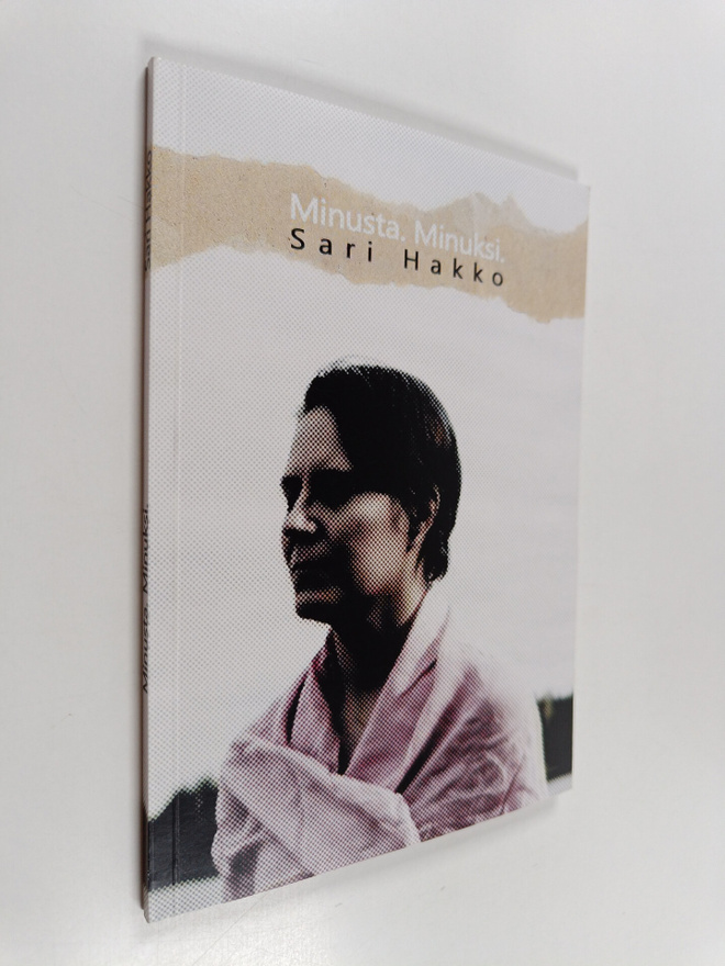 Sari Hakko : Minusta. Minuksi