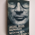 Andre Brink : Mapmakers : writing in a state of siege - pikkukuva 1