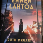 Ruth Druart : Hetki ennen lähtöä - pikkukuva 1