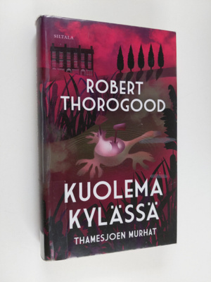 Robert Thorogood : Kuolema kylässä