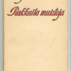 Joel Lehtonen: Rakkaita muistoja (1.p., 1911) - pikkukuva 1