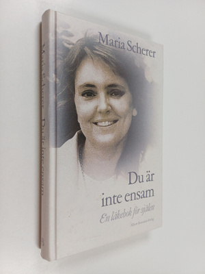Maria Scherer : Du är inte ensam