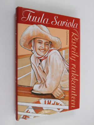Tuula Sariola : Risteily rakkauteen