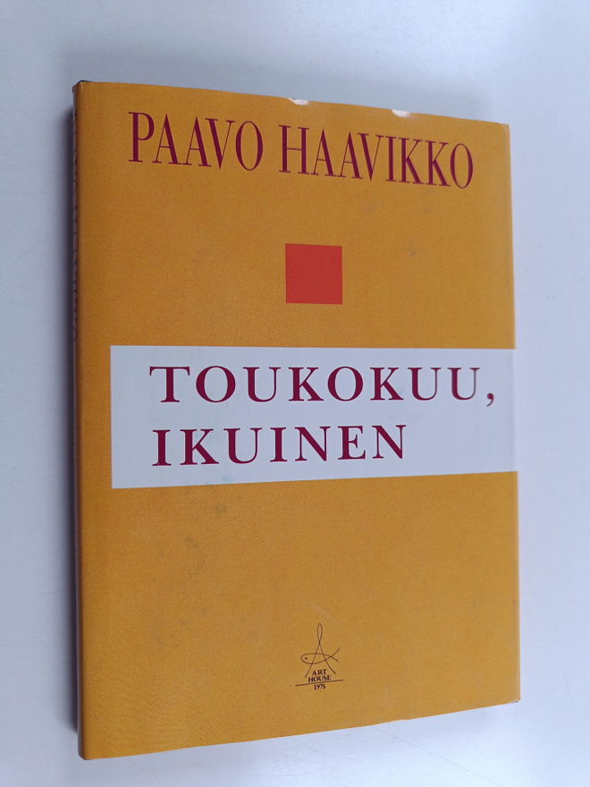 Paavo Haavikko : Toukokuu, ikuinen