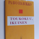 Paavo Haavikko : Toukokuu, ikuinen - pikkukuva 1