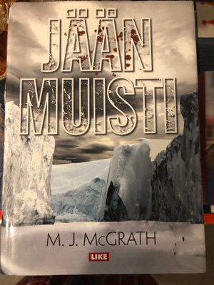 M.J.McGrath: Jään muisti. 2012. 1.p.