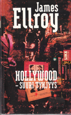 James Ellroy: Hollywood suuri tyhjyys (3p.Like pokkari 2010)