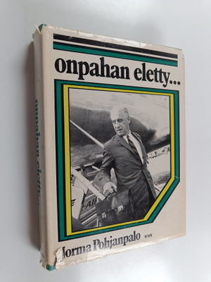Jorma Pohjanpalo : Onpahan eletty (signeerattu, tekijän o...