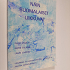 Pauli ym. Vuolle : Näin suomalaiset liikkuvat - pikkukuva 1