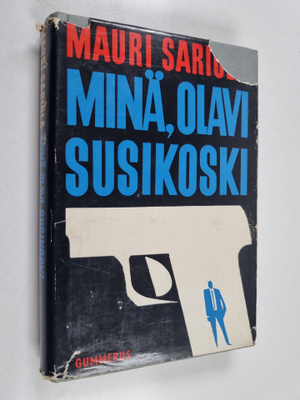 Mauri Sariola : Minä, Olavi Susikoski