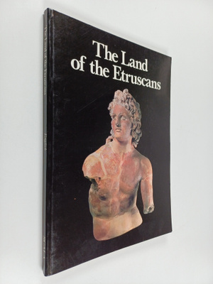 Salvatore Settis : The land of the Etruscans : from prehi...