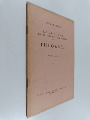 Uno Jansson : Laskuoppi teknillisiä kouluja varten : tulo...