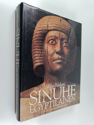 Mika Waltari : Sinuhe egyptiläinen : viisitoista kirjaa l...