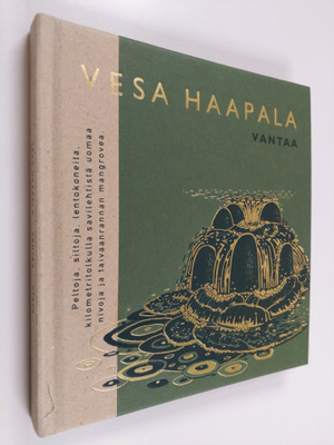Vesa Haapala : Vantaa : runoja