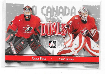 2007 ITG O`Canada DUALS #86 Carey Price & Leland Irving MV