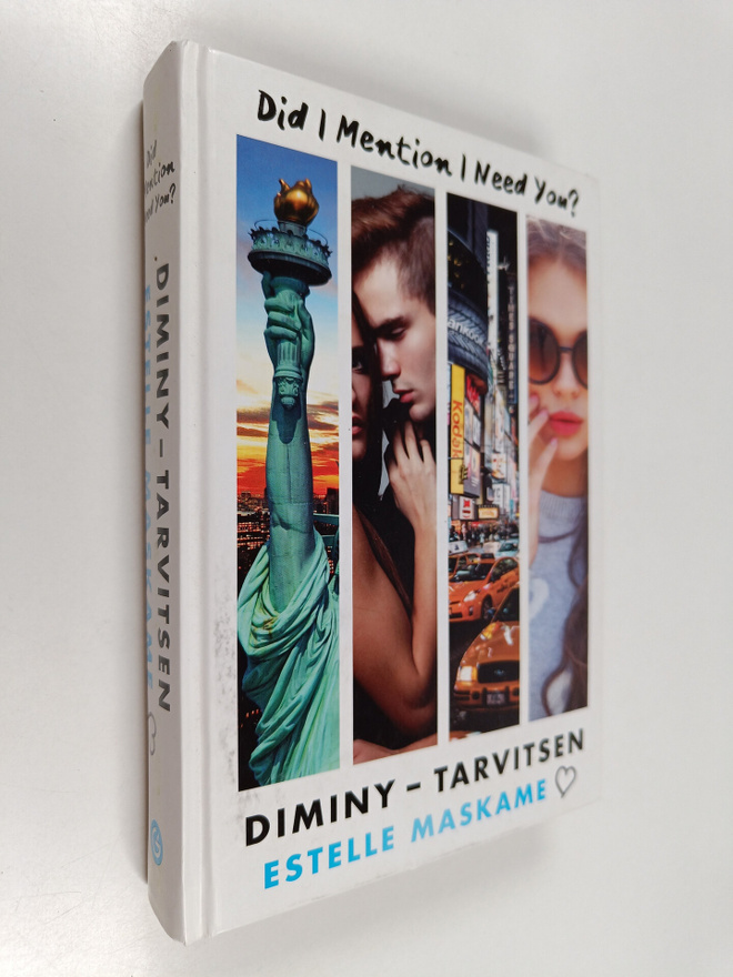 Estelle Maskame : DIMINY - tarvitsen - Did I mention I ne...