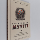 Tapio Tamminen : Edistyksen myytti : kertomus modernin yh... - pikkukuva 1