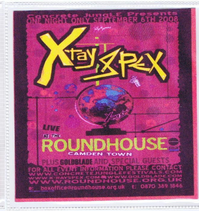 X-RAY SPEX roundhouse september 6th 08 ...uk kbd classic