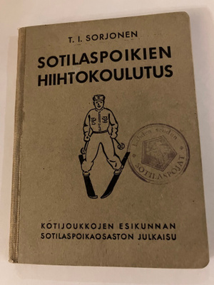 T.I. Sorjonen : Sotilaspoikien hiihtokoulutus