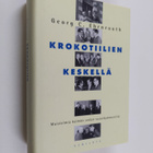Georg C. Ehrnrooth : Krokotiilien keskellä : muistelmia k... - pikkukuva 1