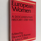 European women : a documentary history 1789-1945 - pikkukuva 1