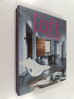 Elizabeth Wilhide : New Loft Living